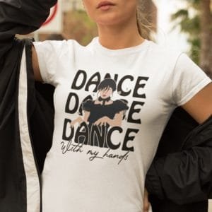 Női póló Dance with my hands Wednesday