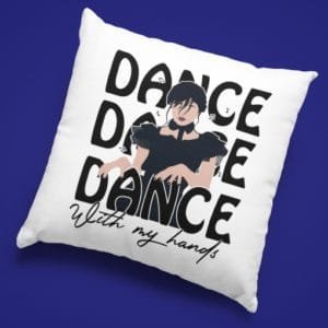 Párna Dance with my hands Wednesday