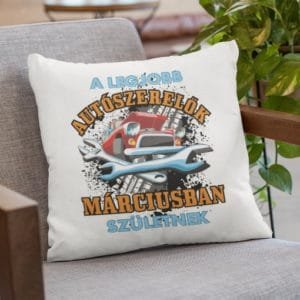 Párna a legjobb autószerelők márciusban születnek