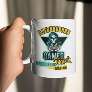 Bögre a legnagyobb gamer srácok márciusban születnek