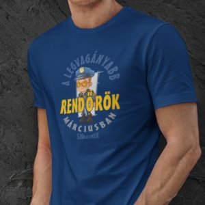 Férfi póló a legvagányabb rendőrök márciusban születnek