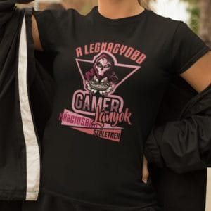 Női póló a legnagyobb gamer lányok márciusban születnek