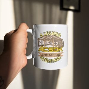 Bögre a legjobb ácsok áprilisban születnek