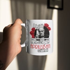 Bögre a legjobb keresztapák áprilisban születnek