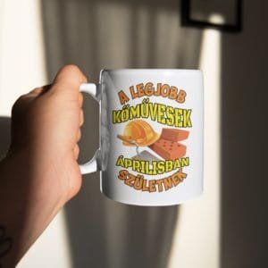 Bögre a legjobb kőművesek áprilisban születnek