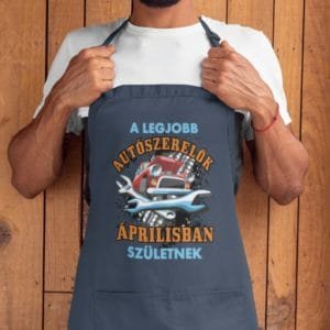 Kötény a legjobb autószerelők áprilisban születnek