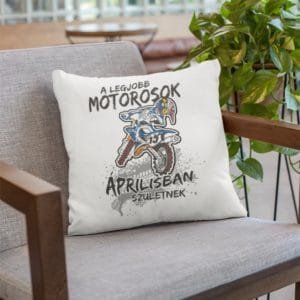 Párna a legjobb motorosok áprilisban születnek cros motoros