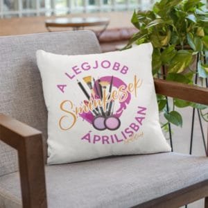 Párna a legjobb sminkesek áprilisban születnek