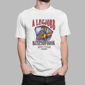 Férfi póló a legjobb buszsofőrök áprilisban születnek