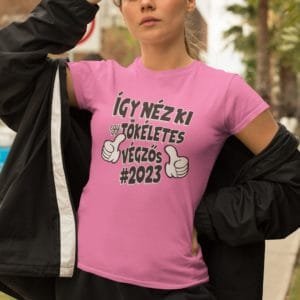 Női póló Így néz ki egy tökéletes végzős #2023