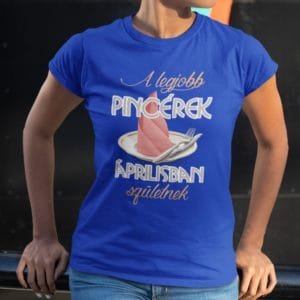 Női póló a legjobb pincérek áprilisban születnek