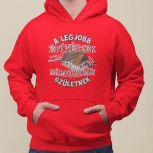 Kapucnis Pulóver a legjobb építészek márciusban születnek