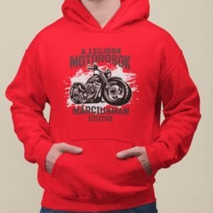 Kapucnis Pulóver a legjobb motorosok márciusban születnek