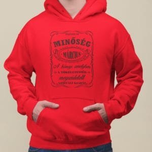 Kapucnis Pulóver prémium minőség március hónap jack daniels