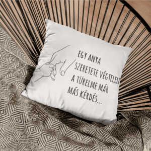 Egy anya szeretete végtelen párna