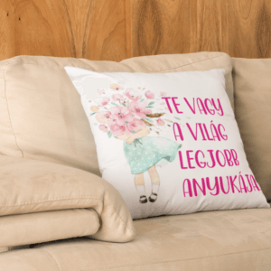 Te vagy a világ legjobb anyukája párna