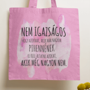 Anyukáktól nem igazság vászontáska