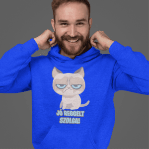 Jó reggelt szolga kapucnis pulóver