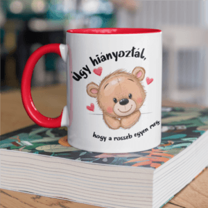 Úgy hiányoztál bögre