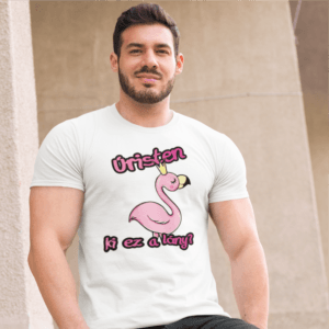 Úristen ki ez a lány férfi póló