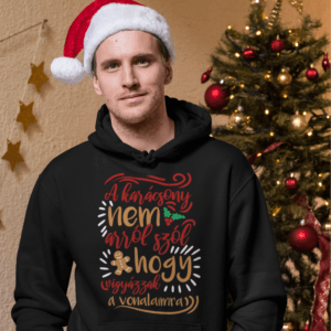 A karácsony nem arról szól kapucnis pulóver