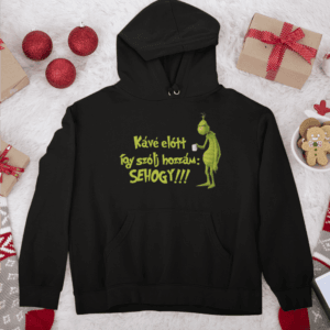 Kávé előtt Grinch kapucnis pulóver