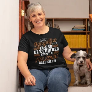 Női póló Ezért a pólóért dolgoztam