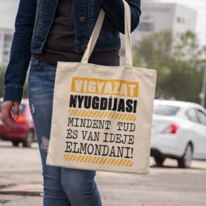 Vászontáska Vigyázat nyugdíjas